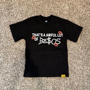 That’s an awful lot of besos T-shirt